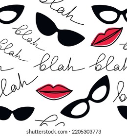 Vector seamless pattern. Words Blah Blah Blah with red woman lips  and black sunglasses icon. Hand drawn  lettering illustration. Wallpaper, fabric, print, wrapping paper or package design.