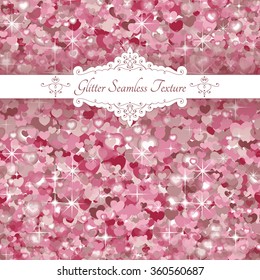 Vector seamless pink glitter texture with hearts and stars, decorative ribbon with ornamental elements, glamour and vintage. Texture and decoration (ribbon and etc.) are on separate layers.
