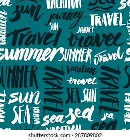 Vector seamless signs handmade calligraphy: travel, vacation, sun, sea