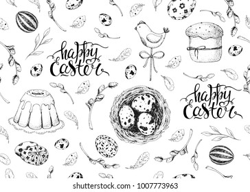 Vector seamless spring pattern. Vintage black and white background with engraving elements: eggs, willow, nest and cake. Hand drawn sketch. Handwritten inscription Happy Easter. Brush lettering.