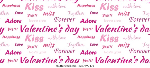 Vector seamless for Valentine's Day. Romantic words. Vector