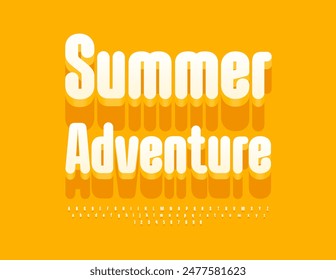 Vector Anuncio de temporada Summer Adventure. Fuente Sunny creativa. Conjunto de letras, números y símbolos decorativos del alfabeto 3D