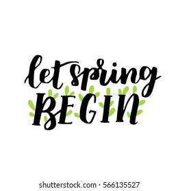 Vector seasonal greeting card of hand-written spring brush lettering. Spring collection black ink and green floral elements on white isolated background. Trendy greenery color of spring 2017.