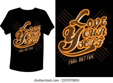 Vector self love typography t-shirt, Self motive typography