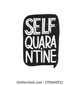 Vector Self quarantine  information sign, prevention. Covid -19, Coronavirus