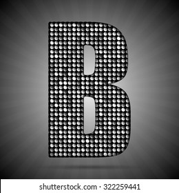 Vector sequins letter - B. Glitter font shape of silver dots, points, circles. Sequin type, alphabet, font. Creative disco club bright sparkle. Silver glitters, sparkles, paillettes letters.