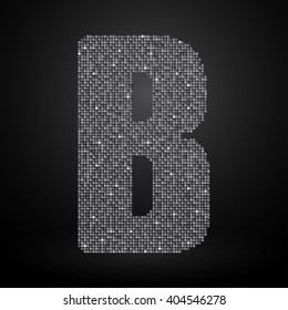 Vector sequins letter - B. Glitter font shape of silver dots, points, circles. Sequin type, alphabet, font. Creative disco club bright sparkle. Silver glitters, sparkles, paillettes letters.