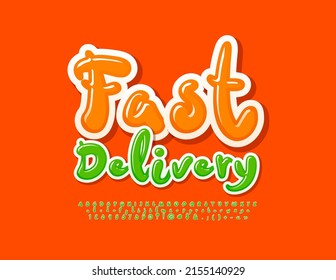 Vector service badge Fast Delivery. Green artistic Font. Creative bright Alphabet Letters, Numbers and Symbols set