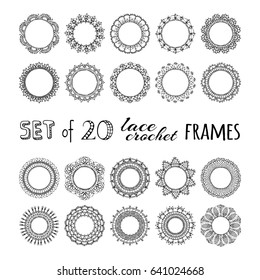 Vector set of 20 lace crochet round frames. Sketch crochet borders, knitting edging and border patterns.