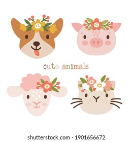 Vector set of 4 cute animals: corgi dog, pig, lamb, and cat. Childish illustration with smiling cartoon characters in flower crowns. Animal portraits. Isolated on white. Kids prints.