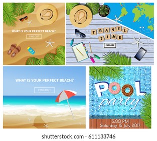 Vector set of 4 travel summer banners. Sand, working table top view settings. Summer coastline beach view. Pool party invitation. 
