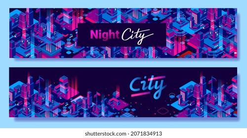 Vector set of abstract illustration of neon color night city street with light and word night city. Isometric style background design for web, site, banner, poster, flyer