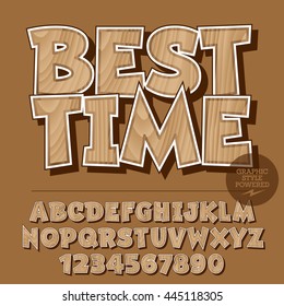 Vector set of alphabet letters, numbers and punctuation symbols. Wooden banner with text Best time