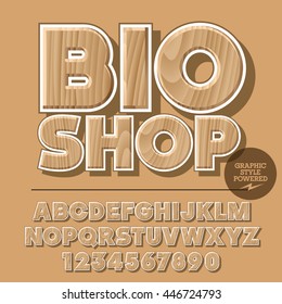 Vector set of alphabet letters, numbers and punctuation symbols. Wooden logotype for ecology activity with text Bio shop