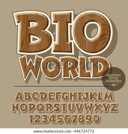 Vector set of alphabet letters, numbers and punctuation symbols. Wooden poster for ecology activity with text Bio world