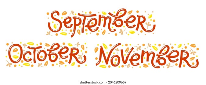 Vector set with autumn leaves with the words Autumn months - September, October, November. Cartoon letter autumn months