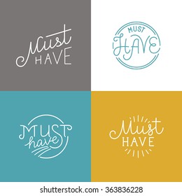 Vector set of badges and labels with linear hand-lettering - must have