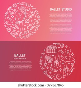 Vector set of banners with line icons made in circle with place for text. Vector emblem for  performance, ballet school , dance studio, theatre, opera with ballet tutu, theater, applause, bouquet.