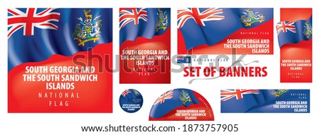 Vector set of banners with the national flag of the South Georgia and the South Sandwich Islands