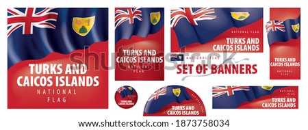 Vector set of banners with the national flag of the Turks and Caicos Islands