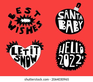 vector set of black and white christmas lettering.Titles and wishes for the new year.Collection of black silhouettes for celebration and cards.Hand drawn winter stickers.Santa baby, let it snow, 2022