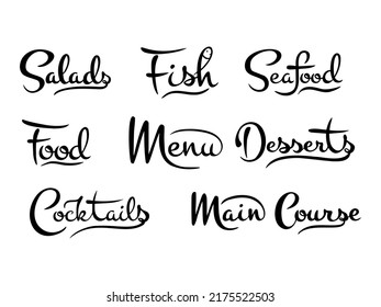 Vector set of calligraphic handwritten inscriptions on the theme of the food menu in black on a white background
