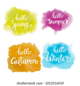 Vector set calligraphic inscription on watercolor background hello four season, vector calligraphy style lettering for poster or postcard. 