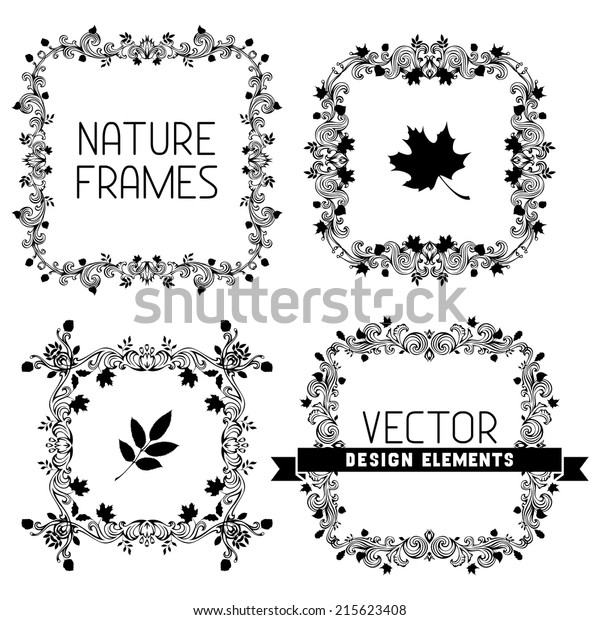 Vector set of\
calligraphic nature frames. Antique and baroque frames with leaves.\
Black and white design.