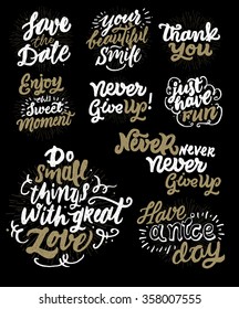 Vector set of calligraphic text with ornamental elements for lettering poster or postcard. Motivation and inspiration quotes.Typography and calligraphy collection.