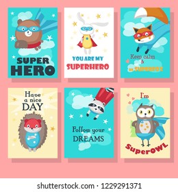 Vector set of cards with cute superhero animals and inspirational quotations. Funny little raccoon fox bear hedgehog owl and rabbit in super hero costumes.