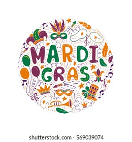 Vector set of carnival elements and lettering made in circle. Mardi Gras hand drawn background.