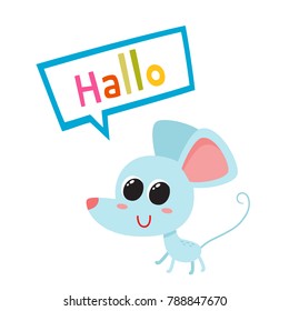 Vector set of cartoon blue funny mouse isolated on white background. Cute, funny mouse, animal character and bubble with text Hallo used for magazine, book, poster, card, web pages.