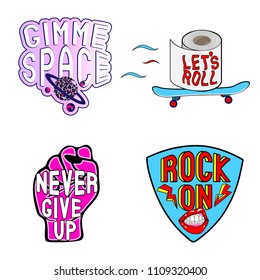 Vector set of cartoon colorful stickers with phrases, words: “Never give up” on pink female fist, “Rock on“ on guitar mediator, “Let’s Roll” on toilet paper, “Gimme space“ with planet. 