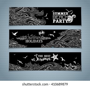 Vector set of chalk sea/ocean horizontal banners. Starfish, palms, seagulls and waves. Summer holidays. The best summer. Summer beach party. There is place for your text on blackboard background. 