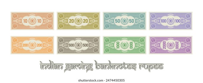 Vector set of color gaming banknotes. Indian notes in denominations of 10, 20, 50, 100, 200, 500, 1000 and 2000 rupee. Money collection of India. State symbol, wreath and guilloche mesh.