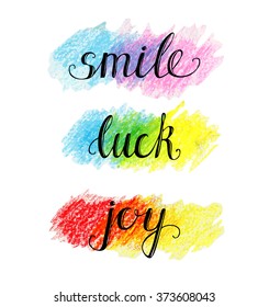 Vector set of concept scripts and design elements. Bright colorful pencil textured stripes and hand written words Smile, luck, joy. Multicolored isolated elements on white background.