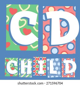 Vector set of cosy countryside children font. Letters C D