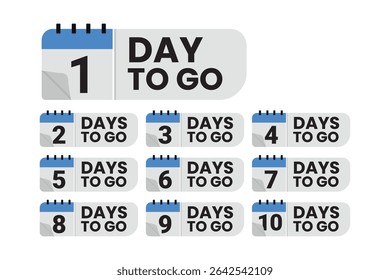 Vector set of countdown calendar badges from 1 to 10 days to go, ideal for event reminders, promotions, launches or deadlines. Clean, minimal design perfect for digital or print use.