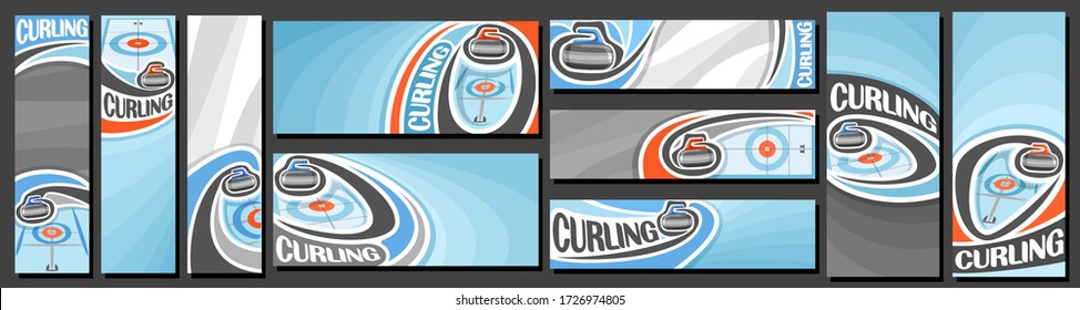 Vector set of Curling Banners, vertical and horizontal decorative templates for curling events with illustration of ice rink and sliding on curve trajectory curling stone on grey abstract background.