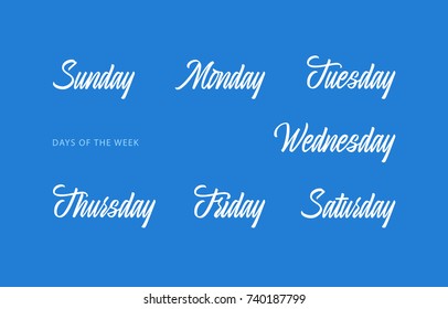 Vector set of days of a week. Brush lettering. 