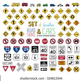 Vector set of doodles road signs and vehicles. Hand-drawn traffic sign icons in the United States isolated on white background.