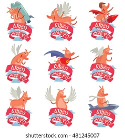 Vector set of emblems with red banners, clouds and with cartoon images of funny pink pigs with various emotions and actions on white background. Cute pig with a long nose. Inscription "When pigs fly".