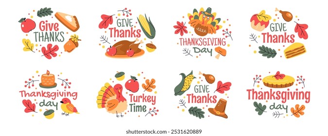 Vector set fall stickers with autumn phrases. Cozy design elements of roast turkey, orange leaves, acorns, pumpkin cake, pilgrim hat. Hand drawn quotes and holiday objects for happy thanksgiving day