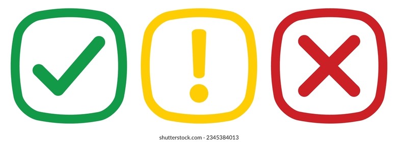 Vector set of flat rounded square check mark, X mark icons, exclamation point. Checkmark, exclamation round sign, X mark -stock vector. Vector illustration in color green, yellow, red outline