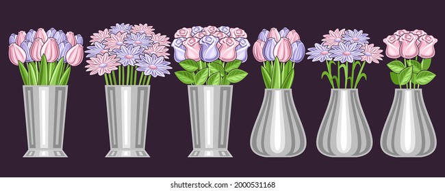 Vector set of Flowers in Vases, lot collection of 6 cut out illustrations of flower bouquets in stainless buckets, banner with group of decorative vases for flower shop display on dark background.