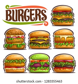 Vector set of fresh Burgers, 7 cut out illustrations of gourmet different hamburgers with various bread and cutlets, collection of classic yummy burgers with salad and tasty sauces for fastfod cafe.