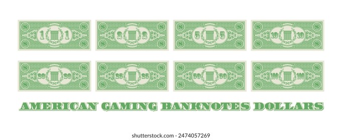 Vector set of green USA gaming banknotes. American notes in denominations of 1, 2, 5, 10, 20, 25, 50 and 100 dollars. Money collection of United States. Shield, wreath and guilloche mesh