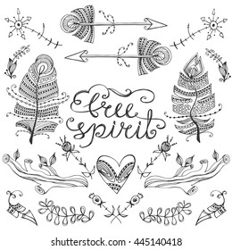 Vector set of hand drawn Boho design elements. Trendy tribal symbol collection with arrows, feathers, border design for print and posters. Free spirit phrase, inspirational quote about freedom.