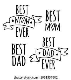 Vector set of hand drawn doodle sketch best mom and dad lettering isolated on white background. Mother’s and father’s day illustration