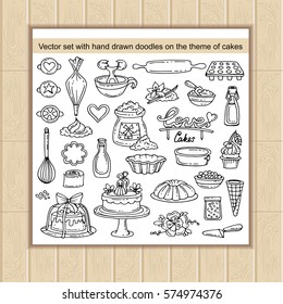 Vector set with hand drawn doodles on the theme of cakes,bakery products, pastries and confectionery. Sketches for use in design, web site, packing, textile, fabric